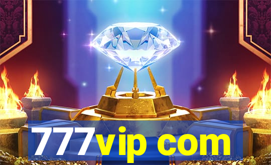 777vip com